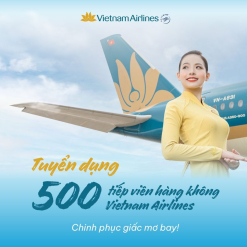 Vietnam Airlines Tuyển Dụng 500 Tiếp Viên Hàng Không