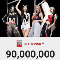 BLACKPINK LÀ NGHỆ SĨ ĐẦU TIÊN TRONG LỊCH SỬ VƯỢT 90 TRIỆU LƯỢT ĐĂNG KÝ TRÊN YOUTUBE